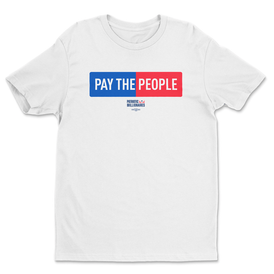 Pay The People Classic Tee